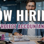 Now Hiring Project Accountant at KeyStaff Professionals