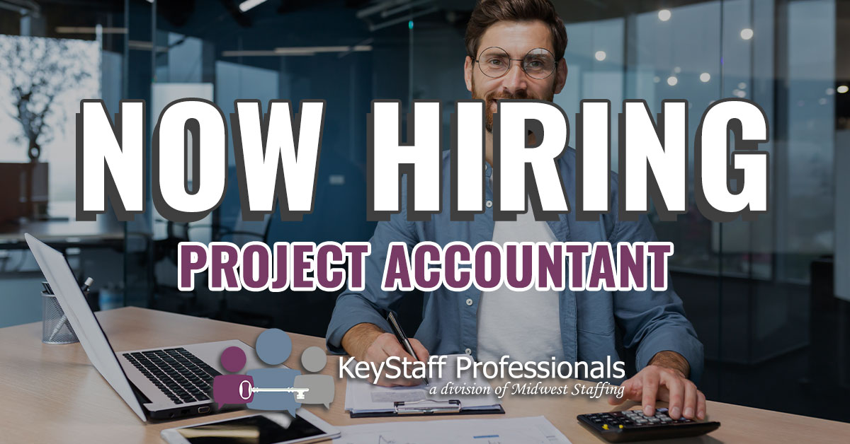 Now Hiring Project Accountant at KeyStaff Professionals