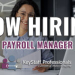 Payroll Manager KeyStaff Professionals